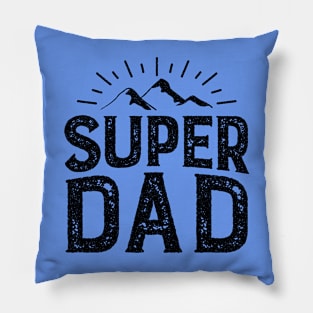 Super Dad BLACK Pillow