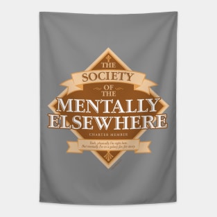 Society of The Mentally Elsewhere Tapestry