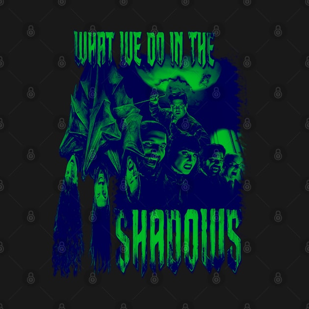 What We Do In The Shadows by The Dark Vestiary