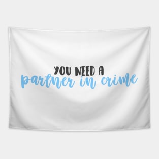 Partner in Crime Tapestry