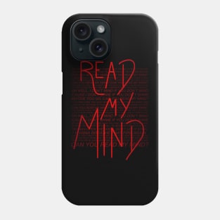 read my mind Phone Case