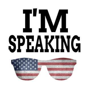 I'M Speaking American Flag glasses T-Shirt