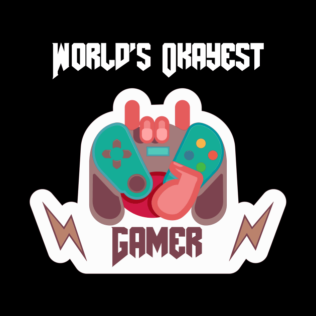 World's Okayest Gamer by rjstyle7