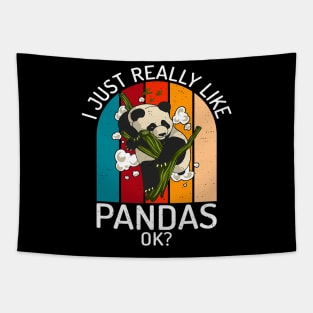 I just really like Pandas okay Panda Bear Lover Tapestry