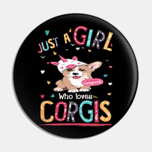Just A Girl Who Loves Corgi (137) Pin