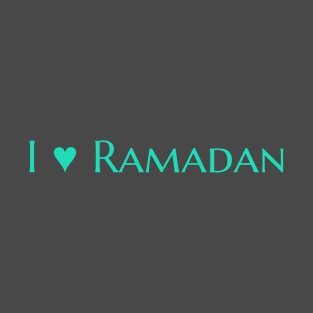 I Love Ramadan T-Shirt