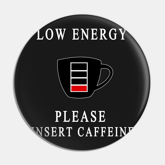 PLEASE INSERT CAFFEINE Pin by luban