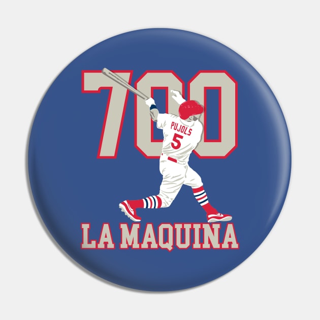 La Maquina - Albert Pujols 700th Home Run Pin by Vector Deluxe