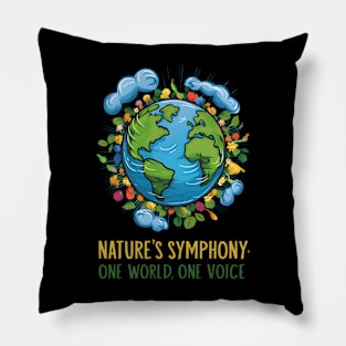 "Nature's Harmony: One World, United Voice" Pillow