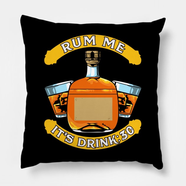Rum Me It's Drink:30 Vintage Rum Drinking Expert Tee Pillow by Proficient Tees
