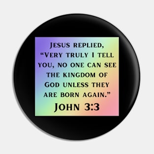 Bible Verse John 3:3 Pin