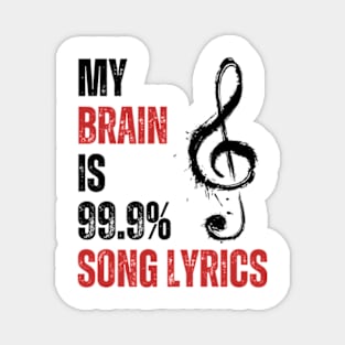 My Brain Is 99% Song Lyrics Funny Magnet