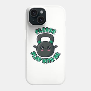 Please play with me Phone Case