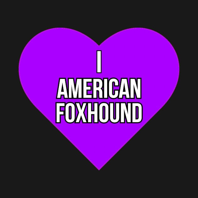 I love American Foxhound by Word and Saying