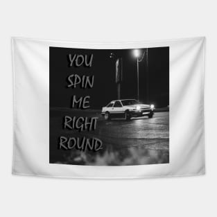 You spin me right round, ae86 drift Tapestry