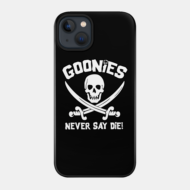 Goonies! - Goonies - Phone Case