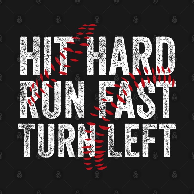 Hit Hard Run Fast Turn Left by Bourdia Mohemad