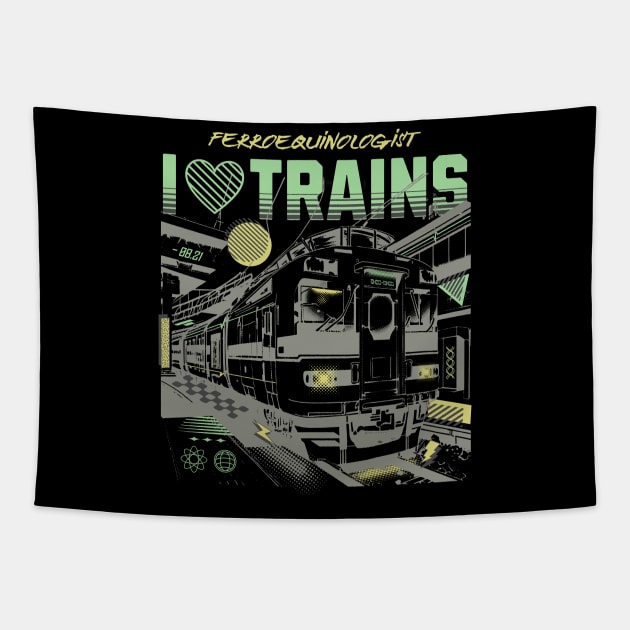 I'm a Ferroequinologist and I'm Not Ashamed to Love Trains Tapestry by Contentarama