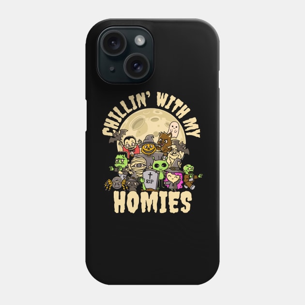 Chilling With My Halloween Homies Phone Case by NerdShizzle