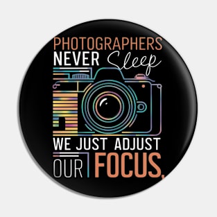 Photographers never sleep, cameraman Pin