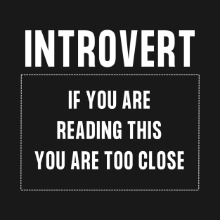 Introvert T-Shirt