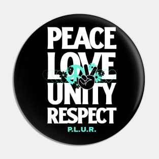 PEACE LOVE UNITY RESPECT Pin
