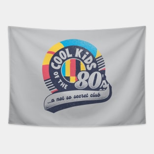 Cool Kids Club Born in The Eighties by Tobe Fonseca Tapestry