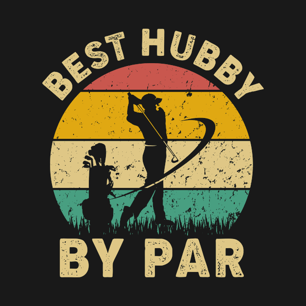 Vintage Best Hubby By Par Funny Golfing Golf Player Gift by Tun Clothing