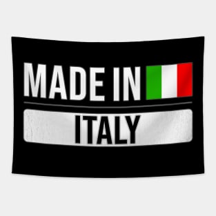 Made In Italy - Gift for Italian With Roots From Italy Tapestry