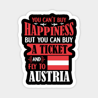 You Can't Buy Happiness - Ticket To Austria Gift Magnet