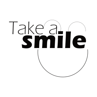 take a smile T-Shirt