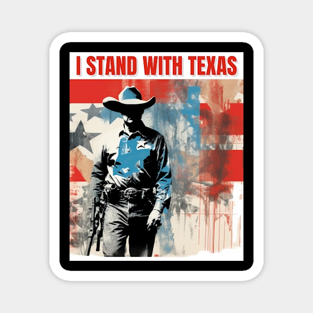 I stand with texas Magnet by AdaMazingDesign