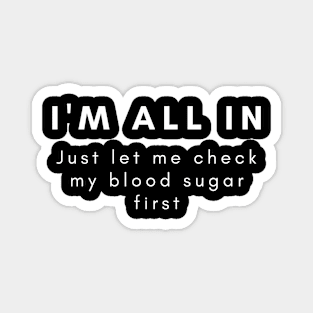 Funny Diabetes Gifts Diabetic Type 1 2 Insulin Magnet