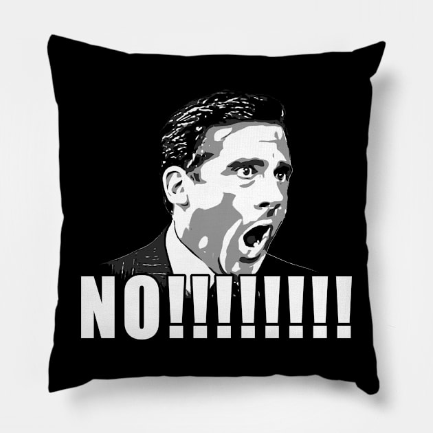 No!!!! michael scott quotes Pillow by jerrysanji