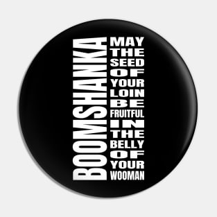 Boomshanka Pin