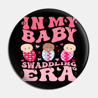 In My Baby Swaddling Eraswaddling Lovers Baby Mother Day Pin