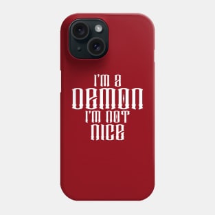 Good Omens: I'm a demon, I'm not nice (light) Phone Case