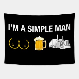 I'm a simple man Tapestry