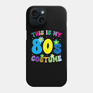 This is My 80s Costume 80s 90s Party Retro Vintage Tee Phone Case