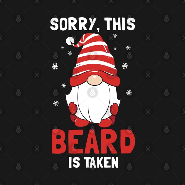 Sorry This Beard Is Taken by MZeeDesigns