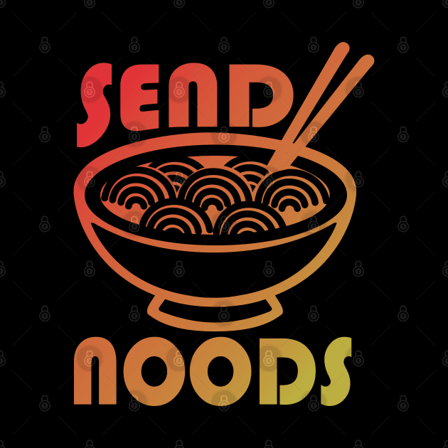 Send Noods by Carlosj1313