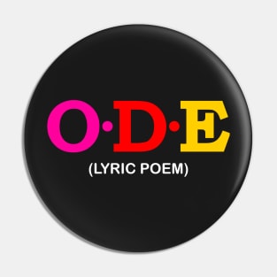 Ode   - Lyric Poem. Pin