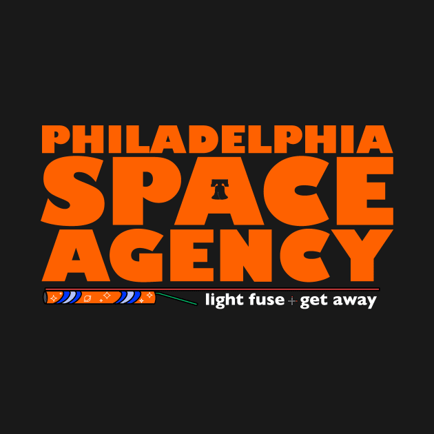 Philadelphia Space Agency — Light Fuse / Get Away (orange/white) by PhiladelphiaSpaceAgency