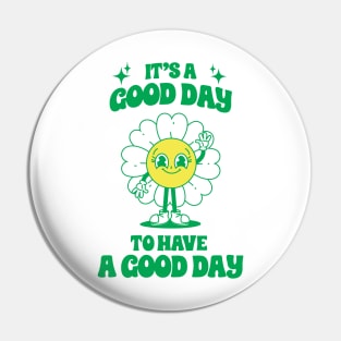 Daisy it's a good day Pin