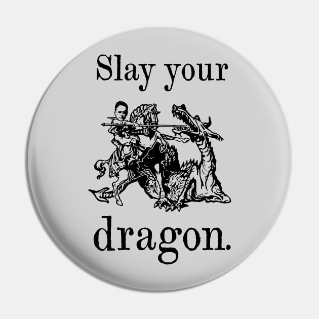 Jordan Peterson "Slay Your Dragon" Pin by CultureClashClothing