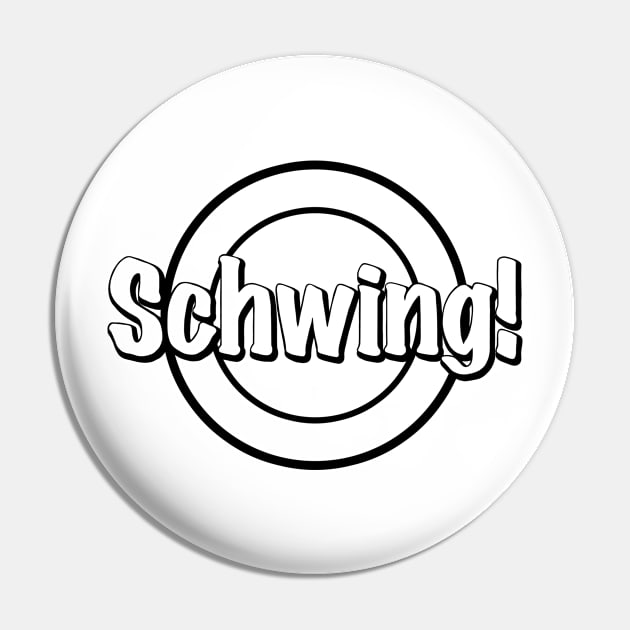 Schwing! 90's Pin by mech4zone