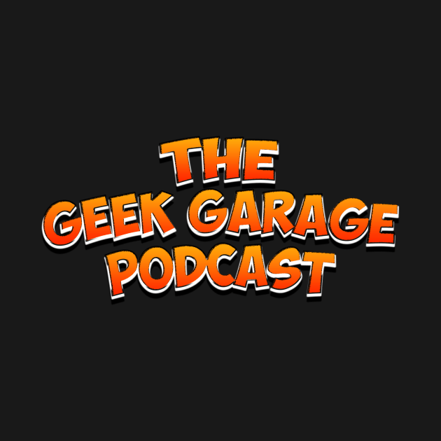 Main "Geek Garage" Logo by geekgaragepodcast