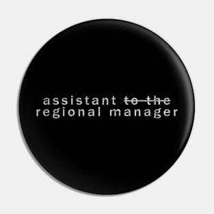 The Office Assistant to the Regional Manager Funny Pin