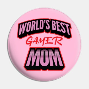 World's Best Gamer Mom Pin