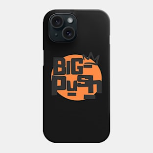 Big push Phone Case